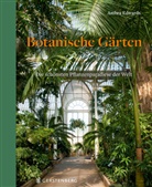 Ambra Edwards, Anke Albrecht - Botanische Gärten