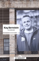 Sebastian Stier - Kay Bernstein