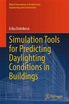 Erika Dolníková - Simulation Tools for Predicting Daylighting Conditions in Buildings