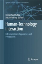 Elena Malakhatka, Wiberg, Mikael Wiberg - Human-Technology Interaction