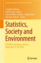 J. Andrés Christen, Ruth Fuentes García, Ruth Fuentes-García, Gabriel Núñez Antonio et al, Gabriel Núñez-Antonio, Gabriel Núñez-Antonio et al... - Statistics, Society and Environment