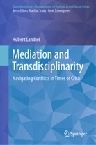 Hubert Landier - Mediation and Transdisciplinarity
