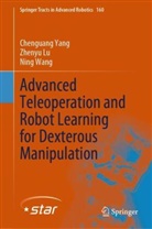 Zhenyu Lu, Ning Wang, Chenguang Yang - Advanced Teleoperation and Robot Learning for Dexterous Manipulation