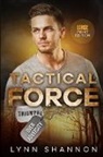 Lynn Shannon - Tactical Force