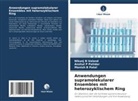 Manish B Patel, Anshul P Patidar, Nikunj N Valand - Anwendungen supramolekularer Ensembles mit heterozyklischem Ring