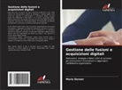 Mario Danner - Gestione delle fusioni e acquisizioni digitali