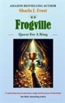 Sharla Frost - Frogville