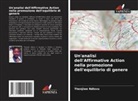Thenjiwe Ndlovu - Un'analisi dell'Affirmative Action nella promozione dell'equilibrio di genere