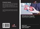 Kishor Chougule, Sangeeta Golwalkar, Nikita Joshi - Ortodonzia linguale