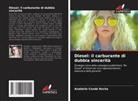 Anabelle Condé Rocha - Diesel: il carburante di dubbia sincerità