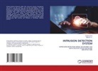 Kanimozhi D, Nathiya V C - INTRUSION DETECTION SYSTEM