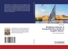 Walid Abdallah - Bridging Cultures: A Comprehensive Guide to English Idioms