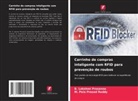 B. Lakshmi Prasanna, M. Pala Prasad Reddy - Carrinho de compras inteligente com RFID para prevenção de roubos