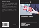 Kishor Chougule, Sangeeta Golwalkar, Nikita Joshi - Ortodoncia lingual