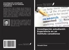 Ronald Chow - Investigación estudiantil: Experiencia en un instituto canadiense
