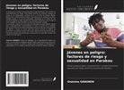 Onésime GANGNON - Jóvenes en peligro: factores de riesgo y sexualidad en Parakou