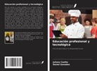 Juliana Coelho, Daniel Gonzalez - Educación profesional y tecnológica