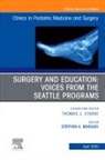 Stephen A. Mariash - Surgery and Education: Voices from the Seattle Programs, An issue of Clinics in Podiatric Medicine and Surgery: Volume 42-2