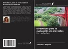 Francesca Pagliara - Directrices para la evaluación de proyectos ferroviarios