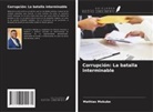 Mathias Mokube - Corrupción: La batalla interminable