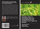 Makarand Joshi, Vinay Pande, Ranapratap Raut - Estudios sobre la microflora del arroz transmitida por las semillas en la región de konkan