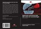 Fariza Saidin, Suantak Demkhosei Vaiphei - Approche psychosociale des soins en cancérologie