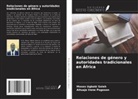 Aituaje Irene Pogoson, Moses Ugbobi Saleh - Relaciones de género y autoridades tradicionales en África