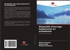 Mitasha Sachdeva, Debina Shairem, Divya Singla - Dispositifs d'ancrage temporaires en orthodontie