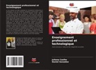 Juliana Coelho, Daniel Gonzalez - Enseignement professionnel et technologique