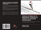 Nataly Larroza, Claudio Salinas - Analyse juridique de la législation existante en matière de propriété intellectuelle