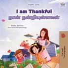 Shelley Admont, Kidkiddos Books - I am Thankful (English Tamil Bilingual Children's Book)