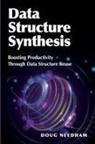 Doug Needham - Data Structure Synthesis