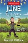 Elaine Heney - The Father's Day Thief | Blackthorn Stables June Mystery - Dyslexia Friendly