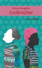 Melara Mvogdobo - Großmütter
