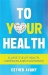 Esther Avant - To Your Health