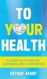 Esther Avant - To Your Health