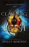 Holly Roberds - Claiming the Beast (Vegas Immortals