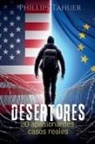 Phillips Tahuer - Desertores