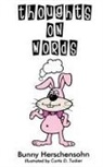 Bunny Herschensohn - Thoughts on Words