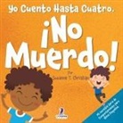 Suzanne T. Christian, Two Little Ravens - Yo Cuento Hasta Cuatro. ¡No Muerdo!