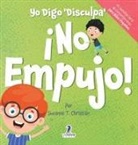 Suzanne T. Christian, Two Little Ravens - Yo Digo 'Disculpa' ¡No Empujo!