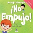 Suzanne T. Christian, Two Little Ravens - Yo Digo 'Disculpa' ¡No Empujo!