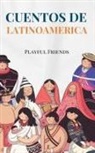 Playful Friends - Cuentos de Latinoamerica