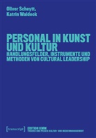 Oliver Scheytt, Katrin Waldeck - Personal in Kunst und Kultur