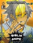Javier H Ortiz - Biblia Anime Desde El Inicio Hasta El Final Vol 13