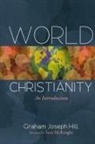 Graham Joseph Hill - World Christianity