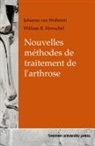 William R. Herrschel, Johanna van Wolteren - Nouvelles méthodes de traitement de l'arthrose