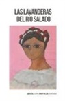 Jesus Juan Motilla Chavez - Las lavanderas del Río Salado