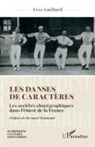 Yves Guillard - Les danses de caractères