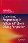 Rashid Behzadidoost, Habib Izadkhah - Challenging Programming in Python: A Problem Solving Perspective